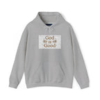 God is Good Unisex Hoodie