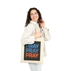 Tote Bag - Pray Pray Pray Trust the Process