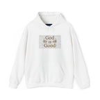 God is Good Unisex Hoodie