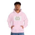 God is Good Unisex Hoodie