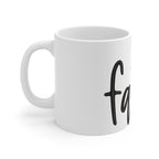 Faith-Inspired 11oz Mug, Inspirational Coffee Cup, Gift for Her, Motivational Quote Mug, Spiritual Drinkware, Unique Tea Mug