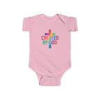 "Created by God "  Infant Bodysuit