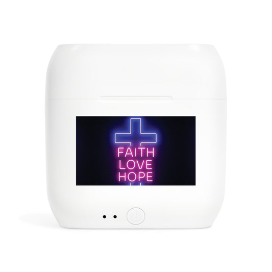 Wireless Earbuds - Faith Love Hope Design