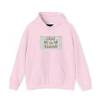 God is Good Unisex Hoodie