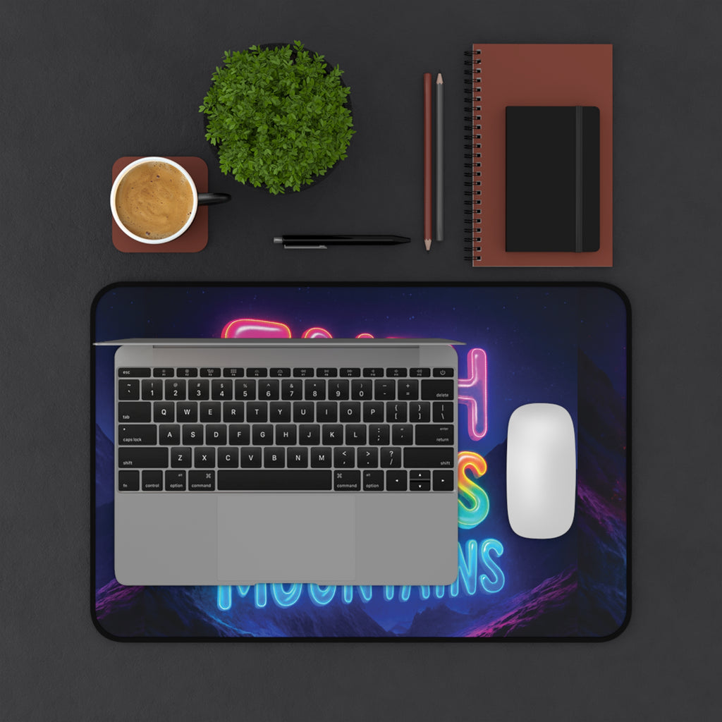 "Faith moves mountains" desk mat