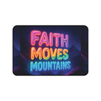 "Faith moves mountains" desk mat