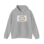"God is Good Hoodie"